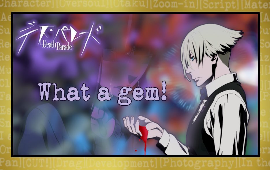 Death Parade Complete Series Review - Death Games - Three If By Space